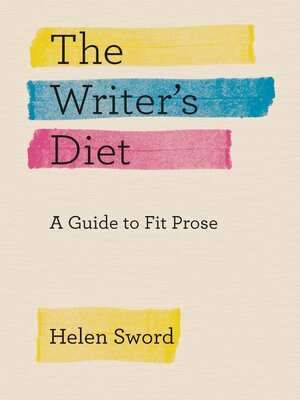cover image of The Writer's Diet: a Guide to Fit Prose